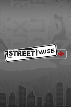 Игровой автомат Street Muse играть на виртуальные фишки в казино сейчас