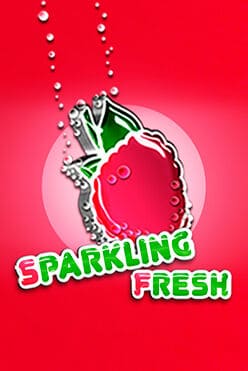 Слот машина Sparkling Fresh начать игру на деньги в игровом заведении прямо сейчас